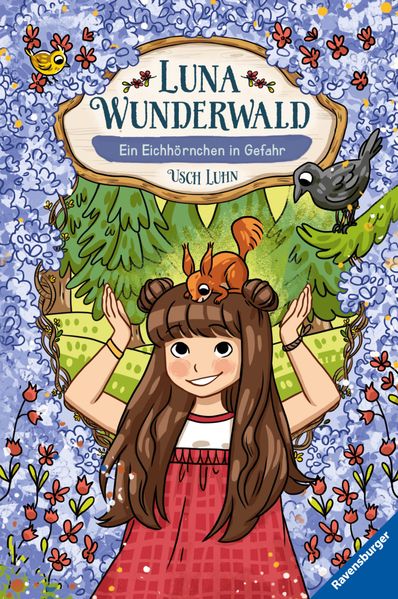 Luna Wunderwald, Band 7 - Ein Eichhörnchen in Gefahr