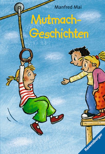 Mutmach-Geschichten