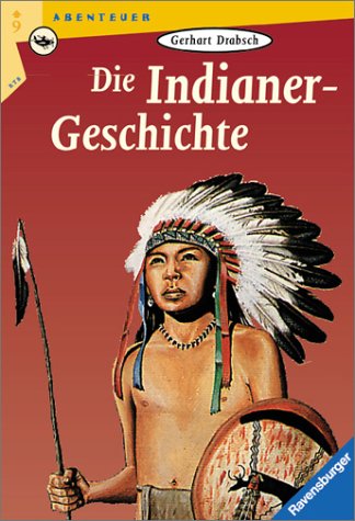 Die Indianer-Geschichte