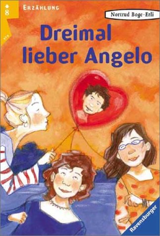 Dreimal lieber Angelo