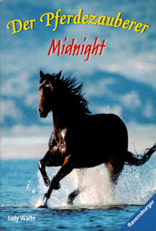 Der Pferdezauberer: Midnight (Band 1)