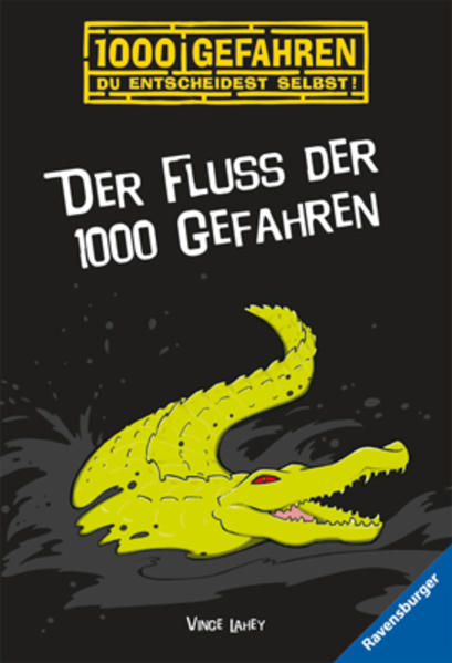 Der Fluss der 1000 Gefahren