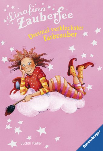 Linafina Zauberfee: Dreimal verkleckster Farbzauber