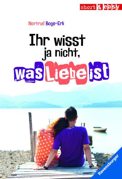 Ihr wisst ja nicht, was Liebe ist