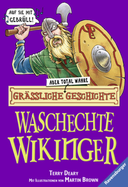 Grässliche - aber total wahre - Geschichte. Waschechte Wikinger