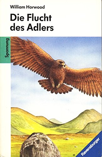 Die Flucht des Adlers