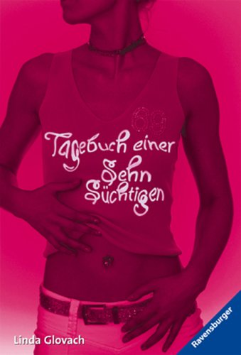 Tagebuch einer Sehnsüchtigen 