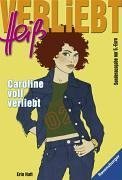 Caroline voll verliebt