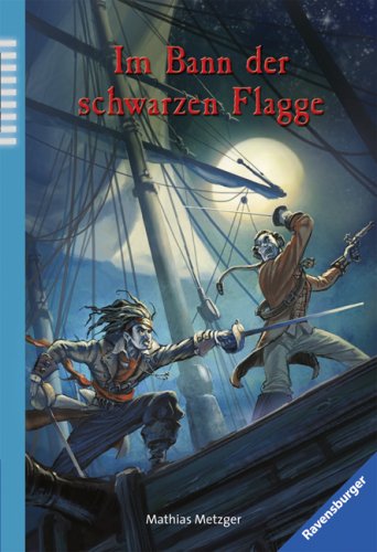 Im Bann der schwarzen Flagge