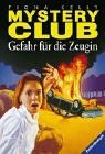 Gefahr für die Zeugin