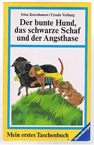 Der bunte Hund, das schwarze Schaf und der Angsthase