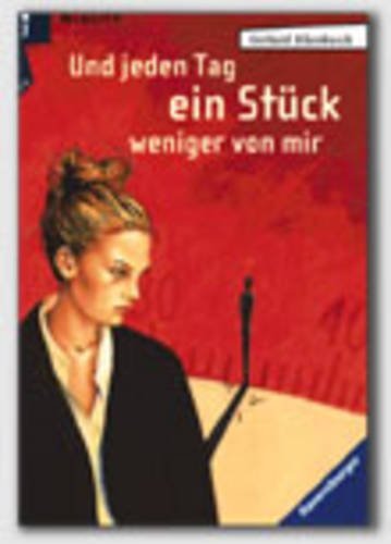 Und jeden Tag ein Stück weniger von mir