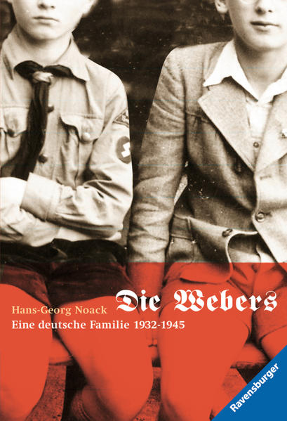 Die Webers, eine deutsche Familie 1932-1945