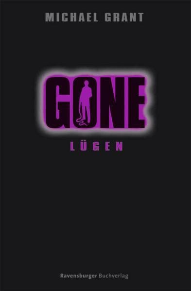 Gone, Band 3: Lügen