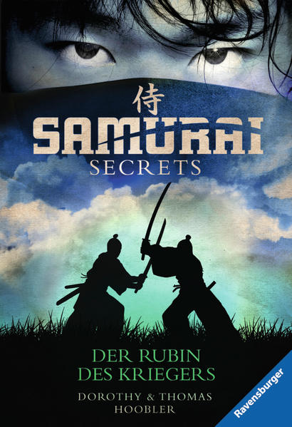 Samurai Secrets, Band 1: Der Rubin des Kriegers