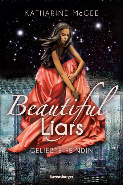 Beautiful Liars, Band 3: Geliebte Feindin