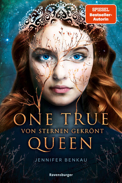 One True Queen, Band 1: Von Sternen gekrönt (Epische Romantasy von SPIEGEL-Bestsellerautorin Jennifer Benkau)
