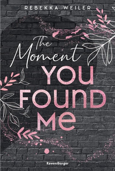 Lost-Moments-Reihe, Band 2 - The Moment You Found Me