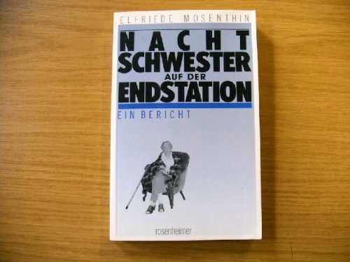 Nachtschwester auf der Endstation