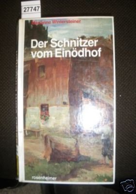 Der Schnitzer vom Einödhof