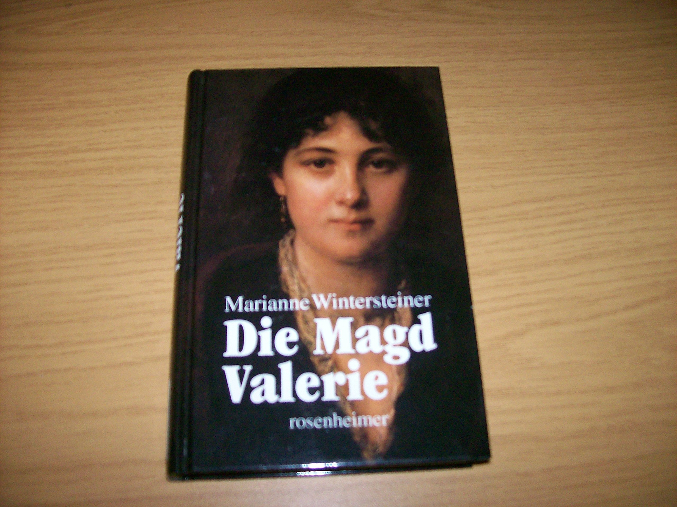 Die Magd Valerie
