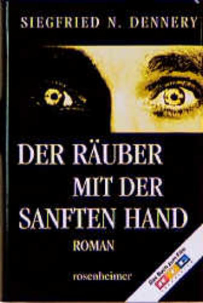 Der Räuber mit der sanften Hand