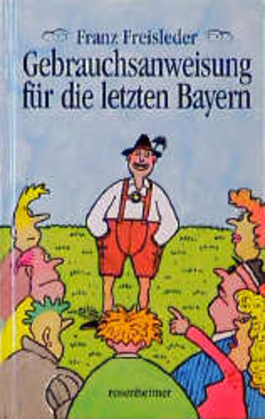 Gebrauchsanweisung für die letzten Bayern