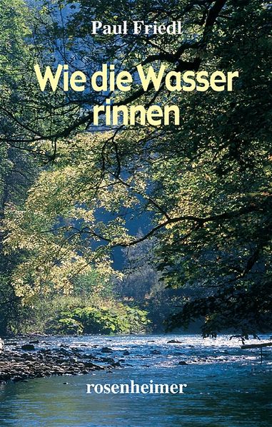 Wie die Wasser rinnen