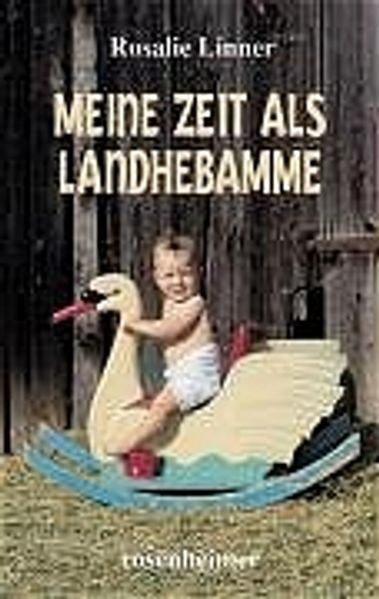 Meine Zeit als Landhebamme