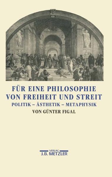 Für eine Philosophie von Freiheit und Streit