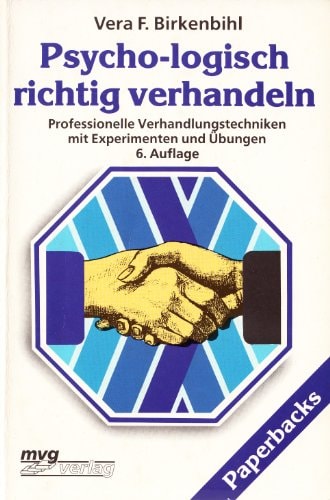 Psycho-logisch richtig verhandeln