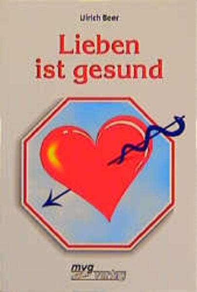 Lieben ist gesund