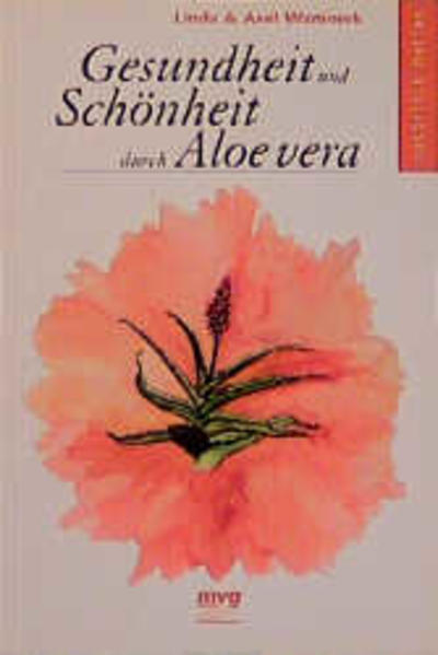 Gesundheit und Schönheit durch Aloe vera