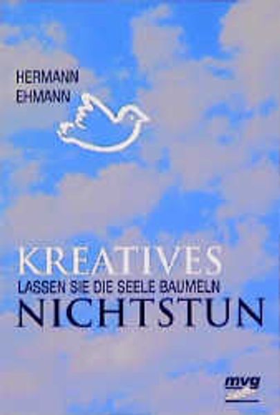 Kreatives Nichtstun