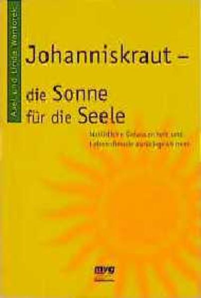 Johanniskraut - die Sonne für die Seele