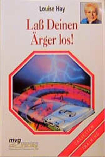 Lass Deinen Ärger los!