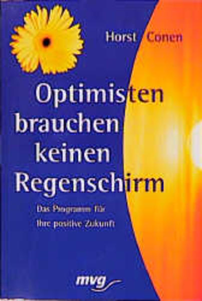 Optimisten brauchen keinen Regenschirm