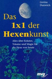 Das 1 x 1 der Hexenkunst