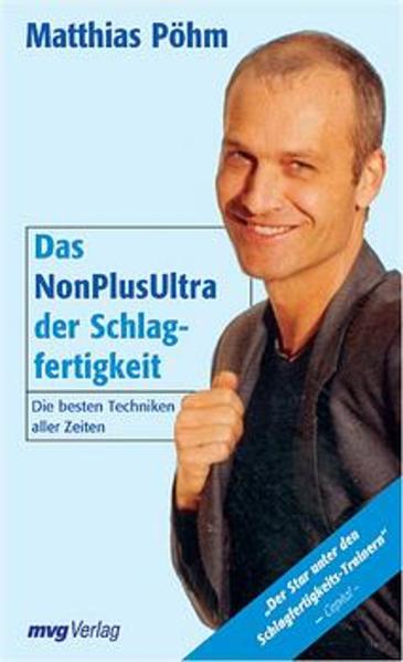 Das Non-Plus-Ultra der Schlagfertigkeit