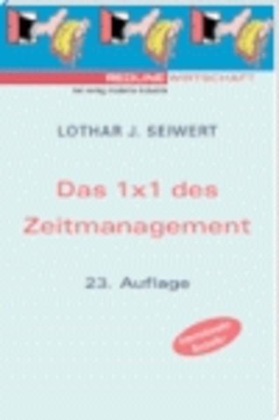 Das 1 x 1 des Zeitmanagement