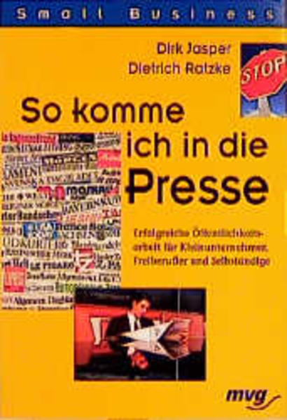 So komme ich in die Presse
