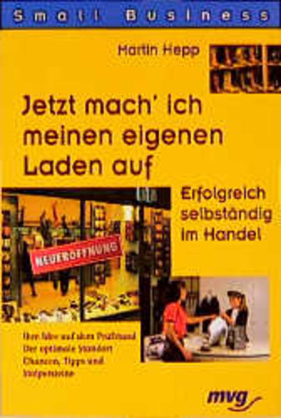 Jetzt mach ich meinen eigenen Laden auf