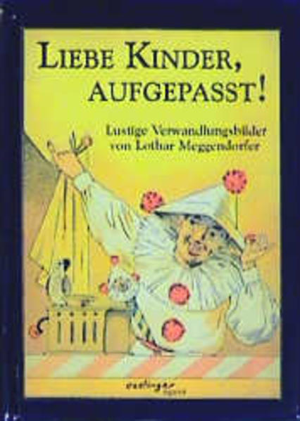 Liebe Kinder, aufgepasst!