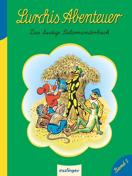 Kulthelden: Lurchis Abenteuer, Das lustige Salamanderbuch - Band 2