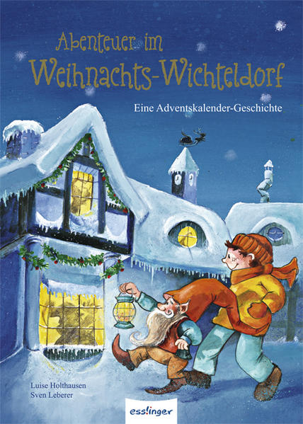 Abenteuer im Weihnachts-Wichteldorf