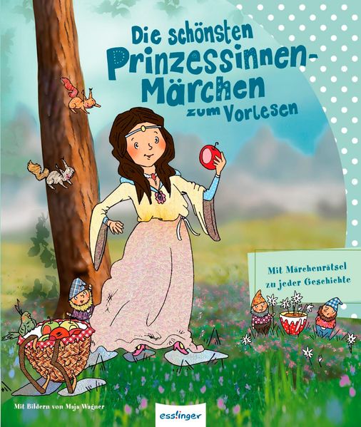 Die schönsten Prinzessinnen-Märchen zum Vorlesen