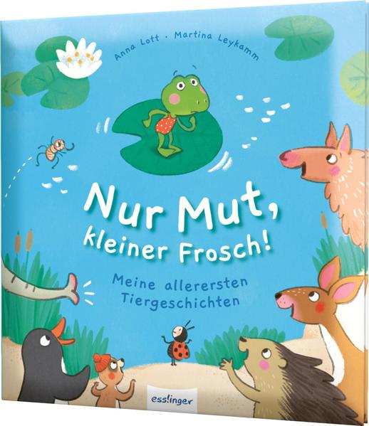 Nur Mut, kleiner Frosch!