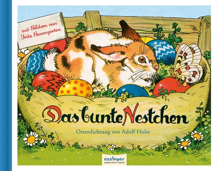 Das bunte Nestchen, Eine Osterdichtung