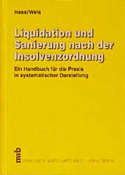 Liquidation und Sanierung nach der Insolvenzordnung