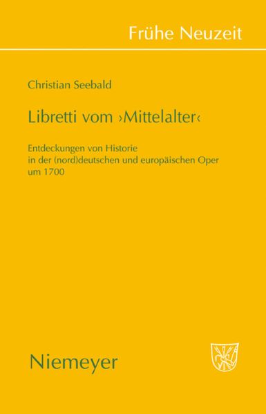 Libretti vom 'Mittelalter'